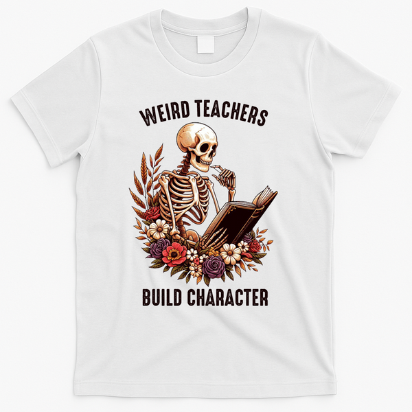 Wierd Teachers Build Charcter Funny Skeleton Book Floral Halloween T-Shirt - White
