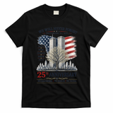 We Will Never Forget September 11 2001 25th Anniversary Tribute T-Shirt - Black
