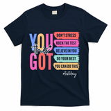 You Got This Don'T Stress Rock The Test Test Day Student T-Shirt - Navy